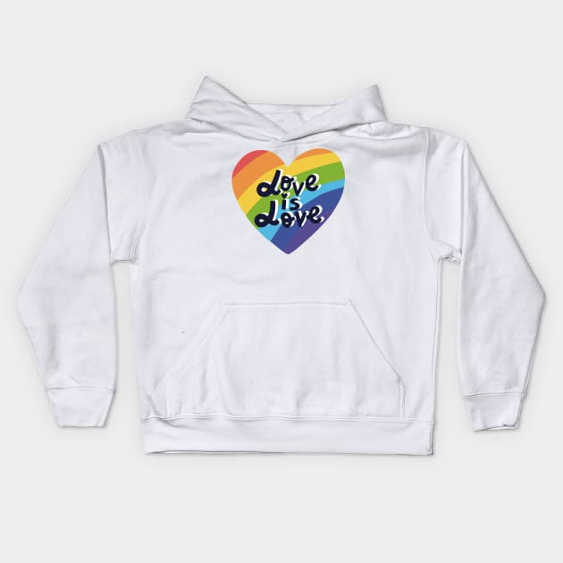 Love is Love is love -  Love ir love Rainbow Kids Hoodie by Obey Yourself Now